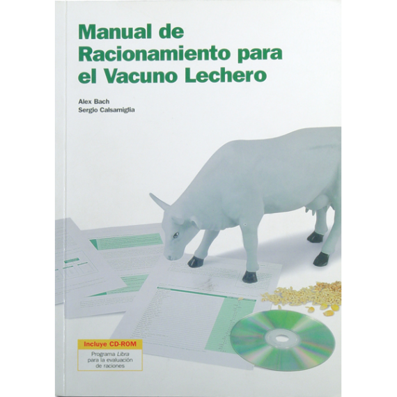 Manual de racionamiento para el vacuno lechero