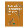 Todo sobre la psicología del gato