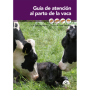Guía de atención al parto de la vaca