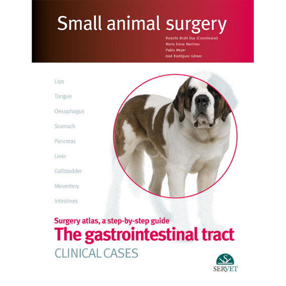 The gastrointestinal tract. Clinical cases. Small animal surgery