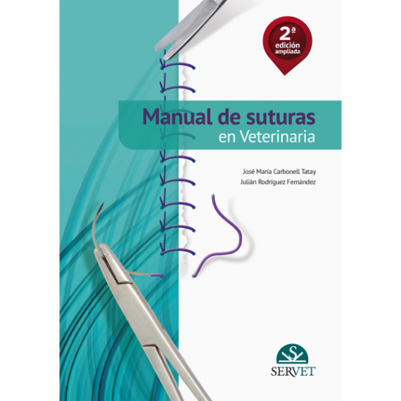 Manual de suturas en veterinaria. 2ª edición