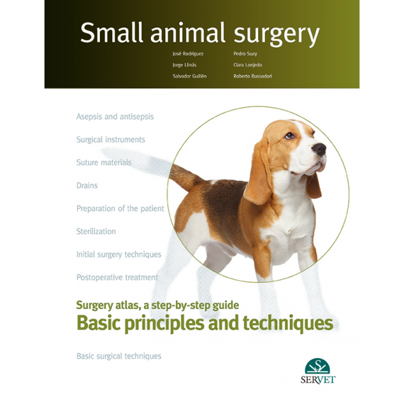 Small Animal Surgery. Basic Principles and Techniques