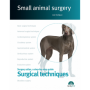 Small animal surgery. Surgery atlas, a step-by-step guide. Surgical techniques