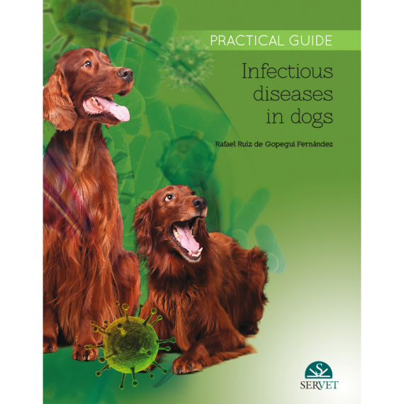 Infectious diseases in dogs. Practical Guide