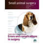 Small animal surgery. Errors and complications in surgery