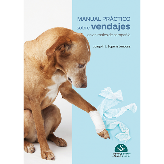 Manual práctico sobre vendajes en animales de compañía