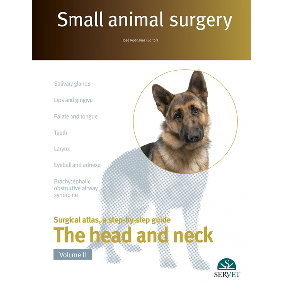 Small animal surgery. The head and neck. Vol. 2