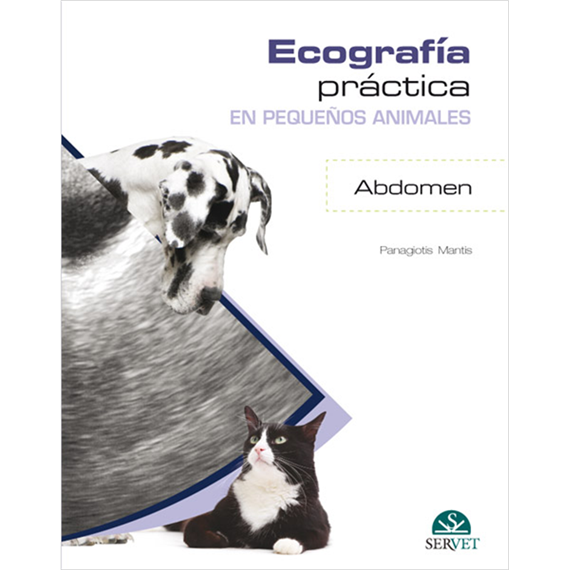Ecografía práctica en pequeños animales. Abdomen