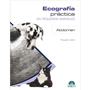 Ecografía práctica en pequeños animales. Abdomen