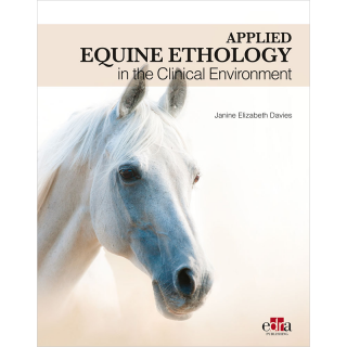 Applied Equine Ethology in the Clinical Environment